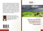Issoufou Baggnian - Rôle des dynamiques démographiques et migratoires sur les écosystèmes