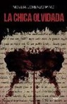 Noelia Lorenzo Pino - La chica olvidada
