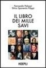 Fernando Palazzi, Silvio Spaventa Filippi - Il libro dei mille savi