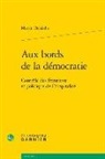 Martin Deleixhe - Aux bords de la démocratie : contrôle des frontières et politique de l'hospitalité