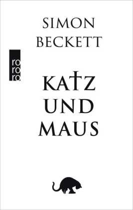 Simon Beckett - Katz und Maus