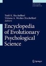 Tod K Shackelford, Todd K. Shackelford, Weekes-Shackelford, Viviana A. Weekes-Shackelford - Encyclopedia of Evolutionary Psychological Science
