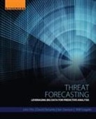 Iain Davison, Iain (Security Engineer Davison, David DeSanto, David (Director DeSanto, Will Gragido, Will (Head of Digital Shadows Labs Gragido... - Threat Forecasting