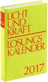 Thomas Gauger, Herrnhuter Brüdergemeine - Licht und Kraft, Losungskalender (Buchausgabe) 2017