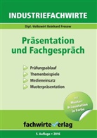 Reinhard Fresow - Industriefachwirte: Präsentation und Fachgespräch