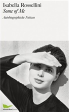 Isabella Rossellini - Some of Me