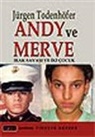 Jürgen Todenhöfer - Andy ve Merve