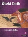Erdogan Aydin - Öteki Tarih