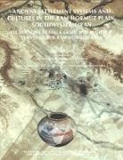 Loghman Ahmadzadeh, John R Alden, John R. Alden, Abbas Alizadeh, Jacques Connan, Kendra Imbus... - Ancient Settlement Systems and Cultures in the Ram Hormuz Plain, Southwestern Iran