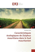 Ahmedou Soule - Caractéristiques écologiques de Ziziphus mauritiana dans le Sud mauritanien