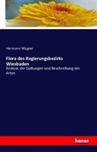 Hermann Wagner - Flora des Regierungsbezirks Wiesbaden