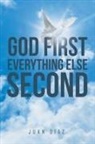 Juan Diaz - God First Everything Else Second