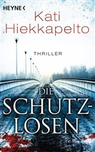 Kati Hiekkapelto, Leen Flegler - Die Schutzlosen
