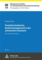 Simon Esser - Produktorientiertes Kostenmanagement in der chemischen Industrie