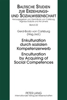 Gerd-Bodo Von Carlsburg, Gerd-Bodo von Carlsburg - Enkulturation durch sozialen Kompetenzerwerb- Enculturation by Acquiring of Social Competences