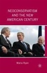 M Ryan, M. Ryan, Maria Ryan - Neoconservatism and the New American Century