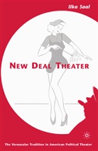I Saal, I. Saal, Ilka Saal - New Deal Theater