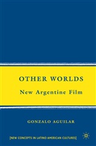 G Aguilar, G. Aguilar, Gonzalo Aguilar - Other Worlds