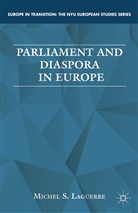 M Laguerre, M. Laguerre - Parliament and Diaspora in Europe