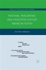 A Mikkelsen, A. Mikkelsen, Ann Marie Mikkelsen - Pastoral, Pragmatism, and Twentieth-Century American Poetry