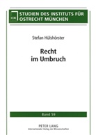 Stefan Hülshörster - Recht im Umbruch