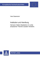 Vera Gassmann - Institution und Handlung