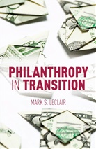 M LeClair, M. LeClair, Mark S. LeClair - Philanthropy in Transition