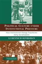 L. Bennich-Bjorkman, LI Bennich-Bjorkman, L Bennich-Björkman, L. Bennich-Björkman - Political Culture Under Institutional Pressure
