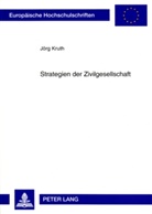 Jörg Kruth - Strategien der Zivilgesellschaft