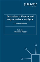 a Prasad, A. Prasad - Postcolonial Theory and Organizational Analysis