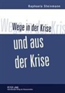 Raphaela Steinmann - Wege in der Krise und aus der Krise