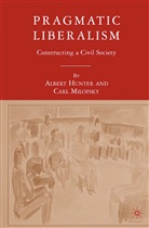 A Hunter, A. Hunter, C Milofsky, C. Milofsky - Pragmatic Liberalism