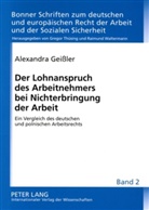 Alexandra Geissler, Raimund Waltermann - Der Lohnanspruch des Arbeitnehmers bei Nichterbringung der Arbeit