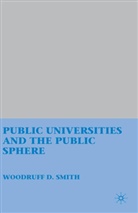 W Smith, W. Smith - Public Universities and the Public Sphere