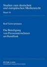 Rolf Schwartmann - Die Beteiligung von Presseunternehmen am Rundfunk
