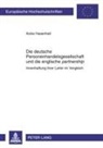 Aicke Hasenheit - Die deutsche Personenhandelsgesellschaft und die englische "partnership"