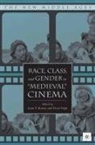 Lynn T. Pugh Ramey, Pugh, Pugh, T. Pugh, Ramey, L Ramey... - Race, Class, and Gender in 'Medieval' Cinema