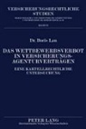 Boris Lau - Das Wettbewerbsverbot in Versicherungsagenturverträgen