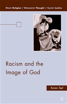 K Teel, K. Teel, Karen Teel - Racism and the Image of God