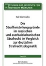 Nail Mammadov - Die Straffreistellungsgründe im russischen und aserbaidschanischen Strafrecht im Vergleich zur deutschen Strafrechtsdogmatik
