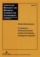 Stefan Zimmermann - E-Commerce, Verbraucherschutz und die Entwicklung Intelligenter Agenten