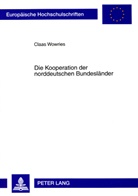 Claas Wowries - Die Kooperation der norddeutschen Bundesländer