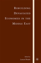 L Binder, Leonard Binder Binder, Binder, L Binder, L. Binder - Rebuilding Devastated Economies in the Middle East