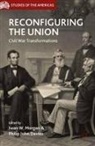 I. Davies Morgan, Iwan W. Davies Morgan, Davies, Davies, P. Davies, Morgan... - Reconfiguring the Union