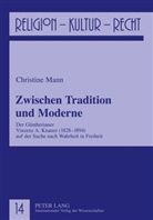 Christine Mann - Zwischen Tradition und Moderne