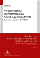 Ulla Möhn - Vertrauensschutz im intertemporalen Scheidungsunterhaltsrecht