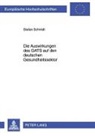 Stefan Schmidt - Die Auswirkungen des GATS auf den deutschen Gesundheitssektor