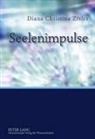 Diana Christina Zisler - Seelenimpulse