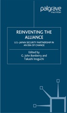 G. John Inoguchi Ikenberry, Ikenberry, G Ikenberry, G. Ikenberry, Inoguchi, Inoguchi... - Reinventing the Alliance