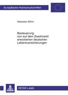 Sebastian Böhm - Besteuerung von auf dem Zweitmarkt erworbenen deutschen Lebensversicherungen